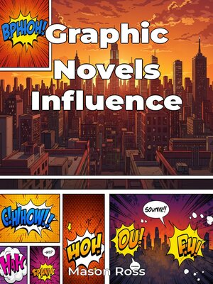 cover image of Graphic Novels Influence